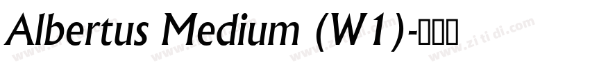 Albertus Medium (W1)字体转换